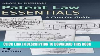 [PDF] Patent Law Essentials: A Concise Guide, 4th Edition Full Collection