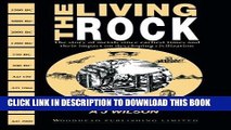 [Free Read] The Living Rock: The Story of Metals Since Earliest Times and Their Impact on