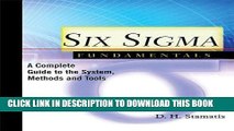 [Free Read] Six Sigma Fundamentals: A Complete Introduction to the System, Methods, and Tools Full