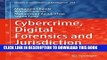 [PDF] Cybercrime, Digital Forensics and Jurisdiction (Studies in Computational Intelligence)