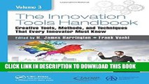 [Free Read] The Innovation Tools Handbook, Volume 3: Creative Tools, Methods, and Techniques that