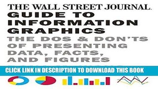 [Free Read] The Wall Street Journal Guide to Information Graphics: The Do s And Don ts Of