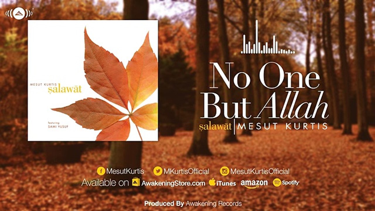 Mesut Kurtis - No One But Allah -  Official Audio