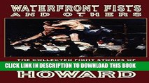 Read Now Waterfront Fists and Others: The Collected Fight Stories of Robert E. Howard Download