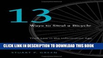 [PDF] Thirteen Ways to Steal a Bicycle: Theft Law in the Information Age Popular Colection