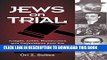 [PDF] Jews on Trial: Juries, Prosecutors and Defendants from the Era of Jesus to Our OwnÂ Time