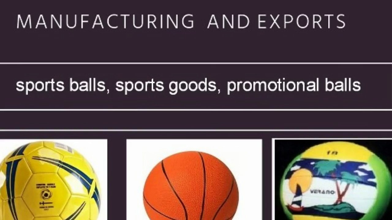 Sports Goods, Sports and Promotional Balls, Soccer balls, Leather and Textiles
