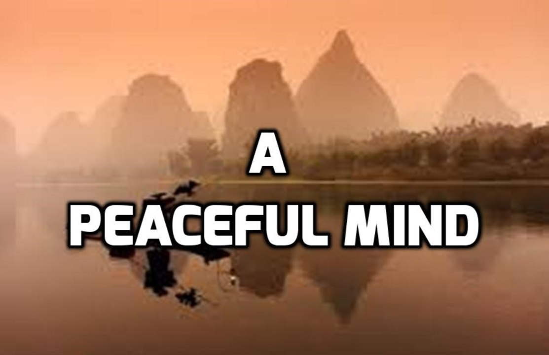 A Peaceful Mind