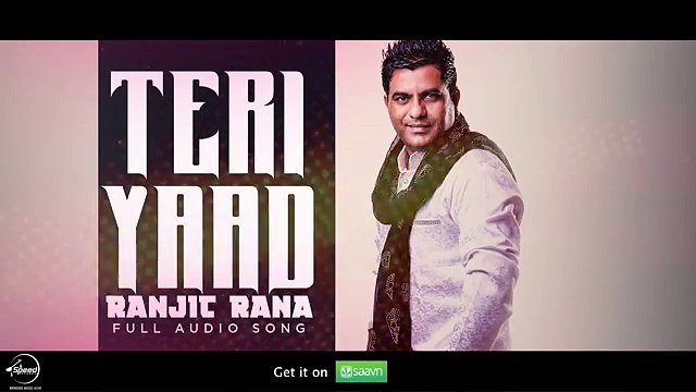 Teri Yaad - Full Audio Song - Ranjit Rana - Punjabi Song 2016 - Songs HD