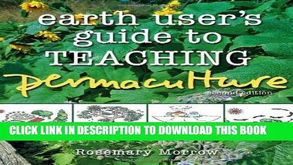 Read Now Earth User s Guide to Teaching Permaculture PDF Book