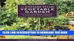 Read Now The Postage Stamp Vegetable Garden: Grow Tons of Organic Vegetables in Tiny Spaces and