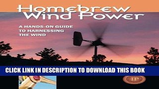 Read Now Homebrew Wind Power PDF Book