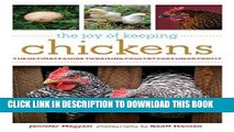 Read Now The Joy of Keeping Chickens: The Ultimate Guide to Raising Poultry for Fun or Profit (The