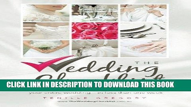 [Read PDF] The Wedding Checklist: Free yourself from wedding stress - and plan your entire wedding