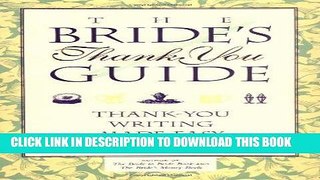 [Read] Ebook The Bride s Thank You Guide: Thank-You Writing Made Easy New Version