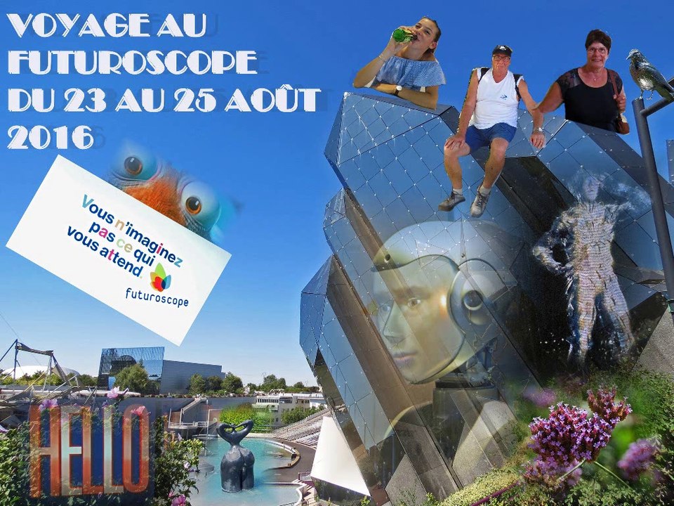 VOYAGE AU FUTUROSCOPE suivi du MARAIS POITEVIN
