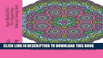 [PDF] Insane Mandalas Vol. 1 - The Original Stress Inducing Coloring Book: The World s Hardest