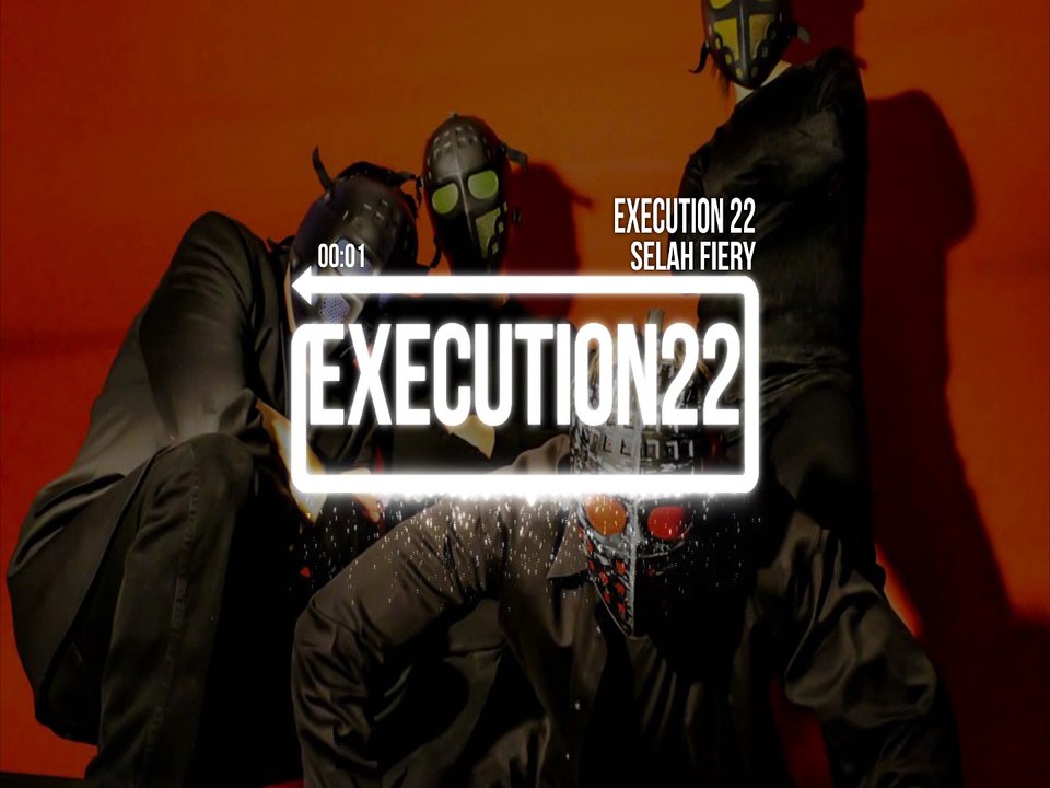 Execution 22 "Selah Fiery"