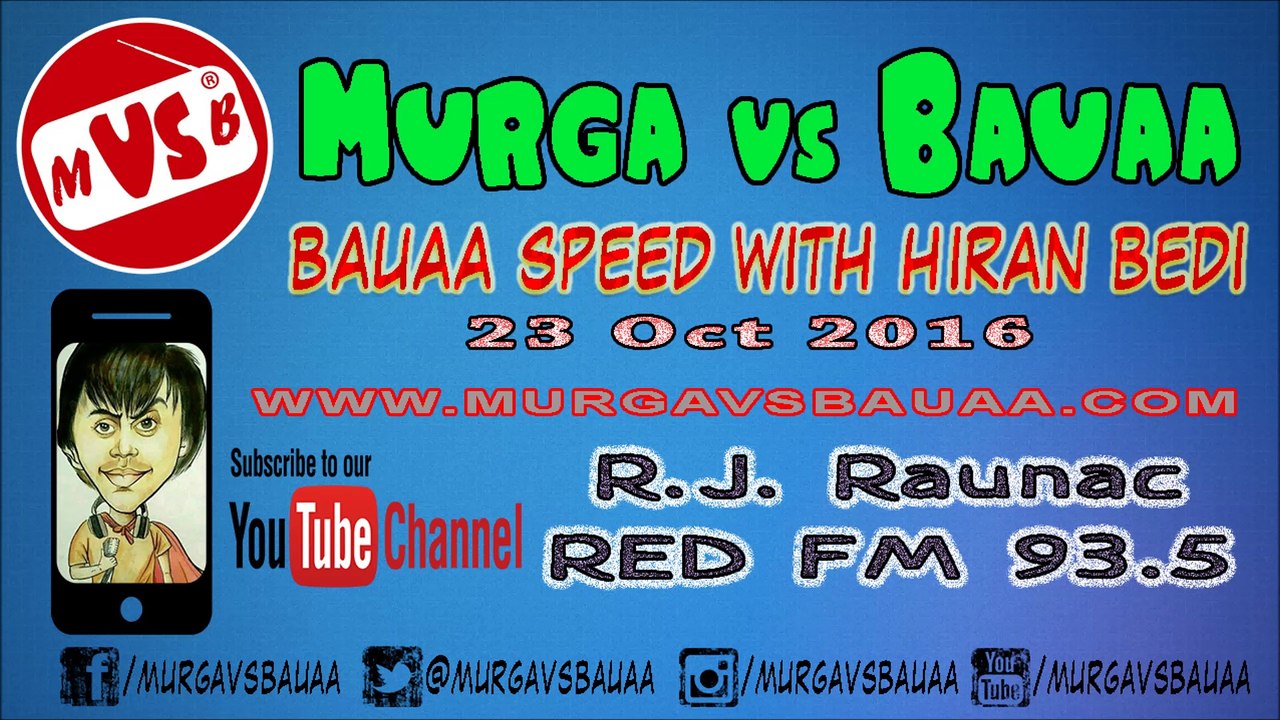 Bauaa Speed With Hiran Bedi  |  Murga vs Bauaa  |  RJ Ruanac Bauaa