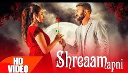 Shreaam Apni - Full Song   Dilpreet Dhillon   Punjabi Romantic Songs 2016  Fun-online