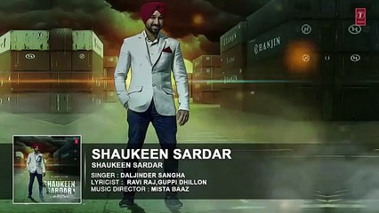 SHAUKEEN SARDAR - DALJINDER SANGHA - NEW PUNJABI SONGS 2016 - Songs HD
