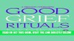 [EBOOK] DOWNLOAD GOOD GRIEF RITUALS: Tools for Healing (Healing Companion) PDF