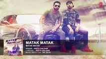 Geeta Zaildar - Matak Matak - Full Audio Song Feat. Dr Zeus - Latest Punjabi Song 2016 - Songs HD