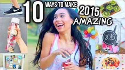 10 Ways To Make 2015 Your Year! DIY Room Decor, Healthy School Snacks +Inspiration!