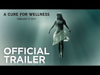 A Cure for Wellness Official FULL HD Trailer