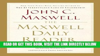 [EBOOK] DOWNLOAD The Maxwell Daily Reader: 365 Days of Insight to Develop the Leader Within You