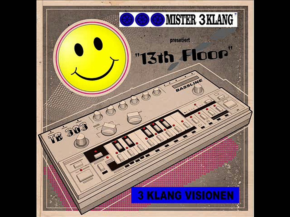 '  13th Floor  '   -   rec    by    MISTER 3 KLANG   ( ACID TRACK )