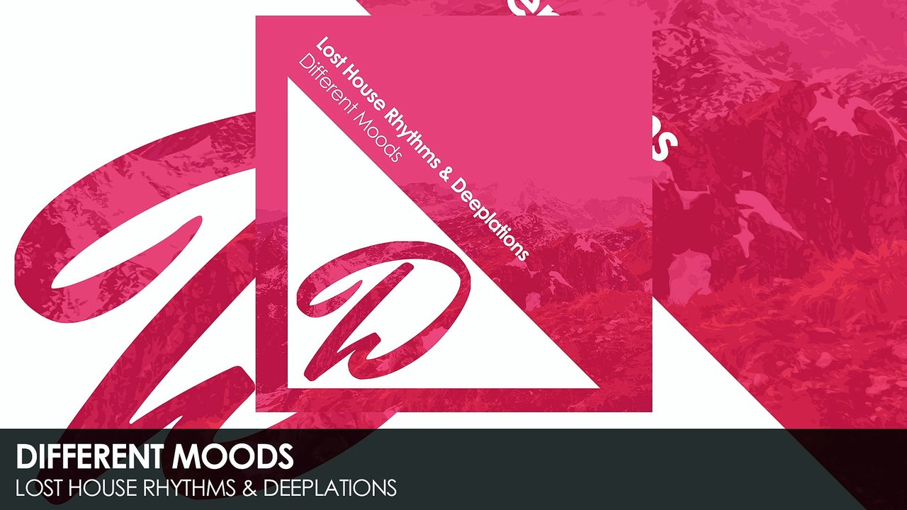 Lost House Rhythms & Deeplations - Different Moods (Original Mix)
