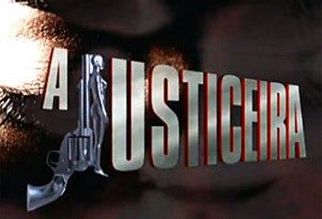 A Justiceira - 08 - Filha Unica