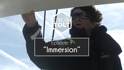 Immersion - L'oeil de Tolt sur le Vendée Globe #9