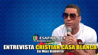 Cristian Casablanca en Más Roberto