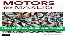 [EBOOK] DOWNLOAD Motors for Makers: A Guide to Steppers, Servos, and Other Electrical Machines GET