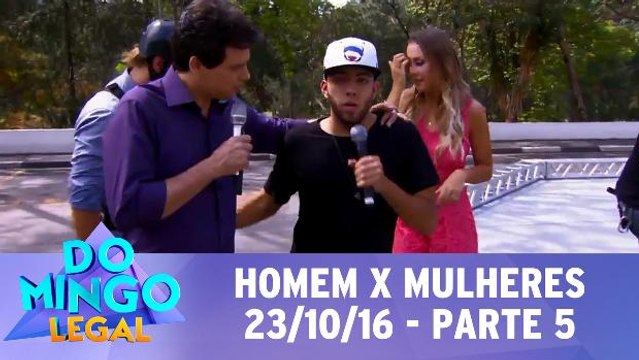 Homens X Mulheres - 23.10.16 - Parte 5