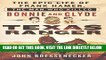 [EBOOK] DOWNLOAD Texas Ranger: The Epic Life of Frank Hamer, the Man Who Killed Bonnie and Clyde