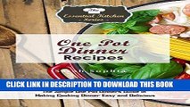 [Ebook] One Pot Dinners: The Simple One Pot Dinners Guide to Making Cooking Dinner Easy and