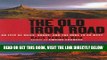 [READ] EBOOK The Old Iron Road: An Epic of Rails, Roads, and the Urge to Go West ONLINE COLLECTION