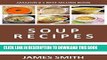 [Ebook] Soup Recipes: Enjoy The Best   Most Popular Soup Recipes With a Professional Taste