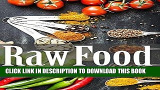 [Ebook] Raw Food: The Ultimate Recipe Guide Download online