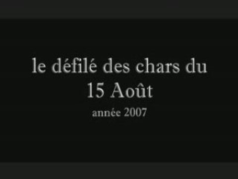 le défilé des chars du 15 Août