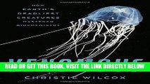 [EBOOK] DOWNLOAD Venomous: How Earth s Deadliest Creatures Mastered Biochemistry READ NOW