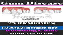 [Free Read] Gum Disease: 25 Remedies: Prevent   Reverse Receding Gum Disease (periodontal