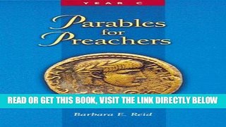 [Free Read] Parables for Preachers: The Gospel of Luke, Year C Full Online