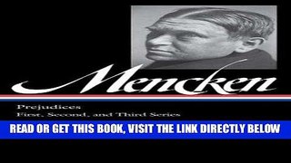 [Free Read] H.L. Mencken: Prejudices: the First, Second, and Third Series Full Online