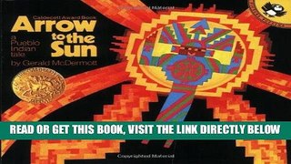 [Free Read] Arrow to the Sun: A Pueblo Indian Tale Full Download