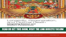 [Free Read] Longevity, Regeneration, and Optimal Health: Integrating Eastern and Western