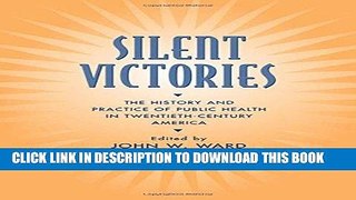[Free Read] Silent Victories: The History and Practice of Public Health in Twentieth-Century